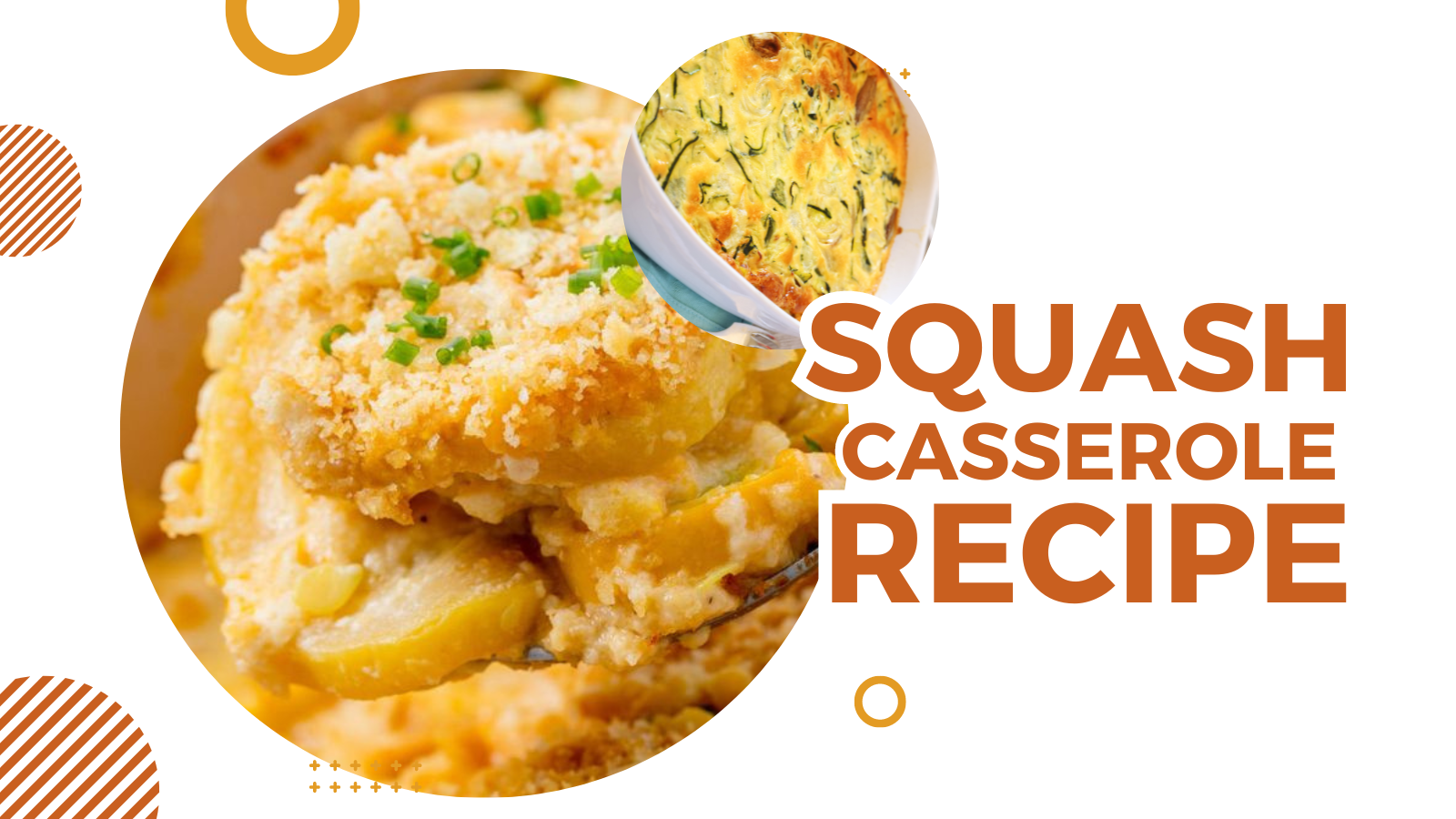 Squash Casserole Recipe11