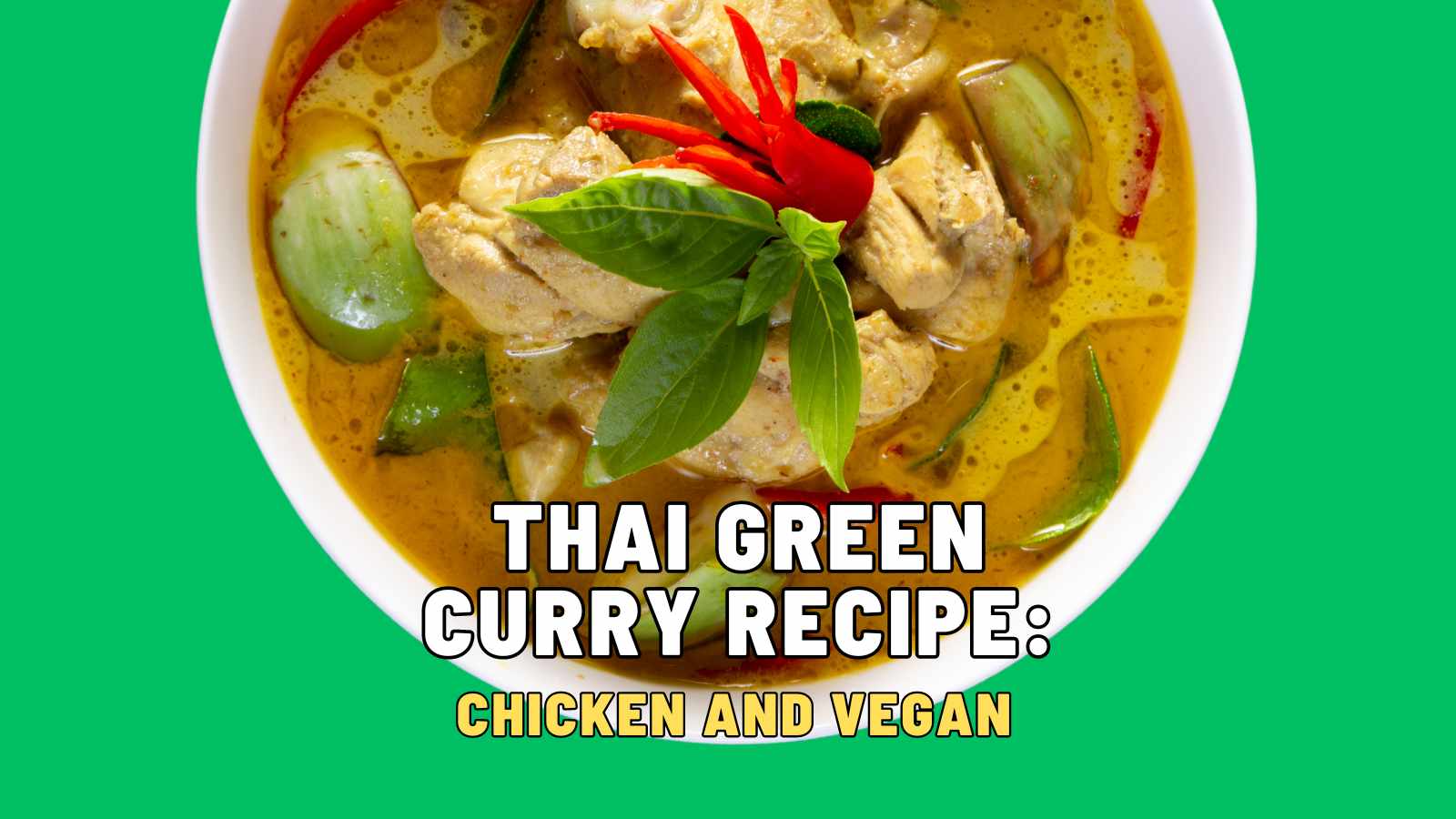 Thai Green Curry Recipe 2